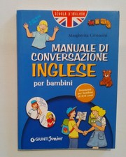 Manuale di conversazione inglese per bambini - impara inglese Giunti junior 2011