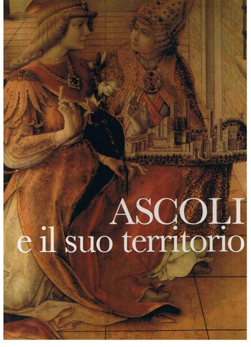 Ascoli suo territorio - ascoli,