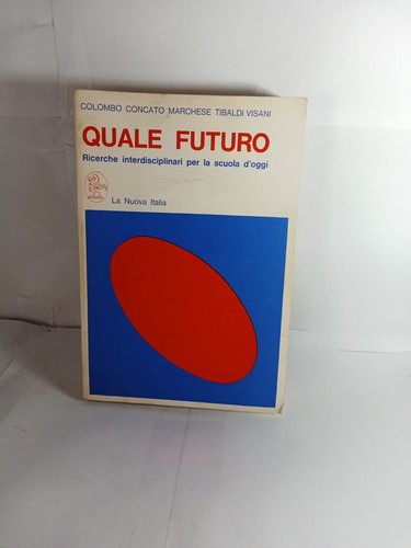 Quale futuro - quale,