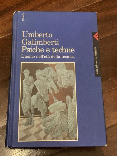 Umberto galimberti psiche e - umberto,