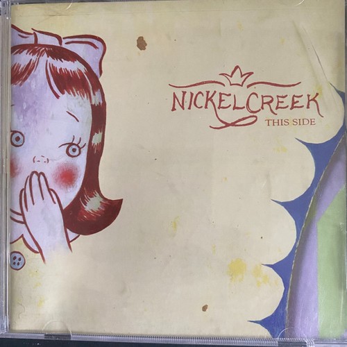 Nickel creek this side - nickel, cd