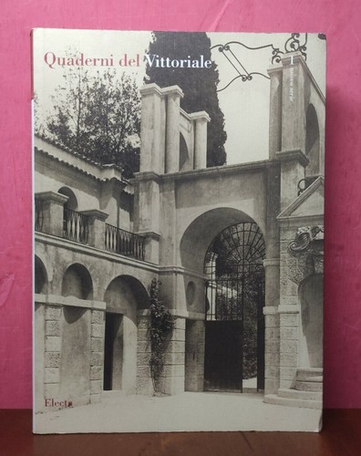 Quaderni del vittoriale - quaderni,