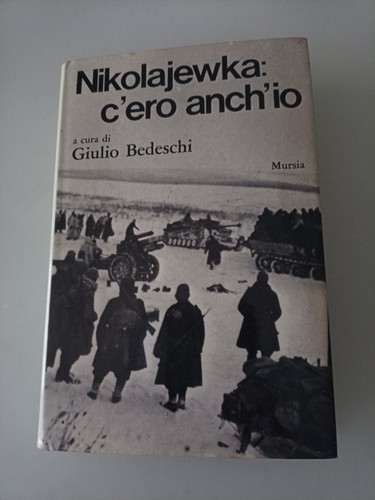 Nikolajewka ero anch io - nikolajewka:, anch'io