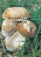 CUCINA MICOLOGIA Cucina con i