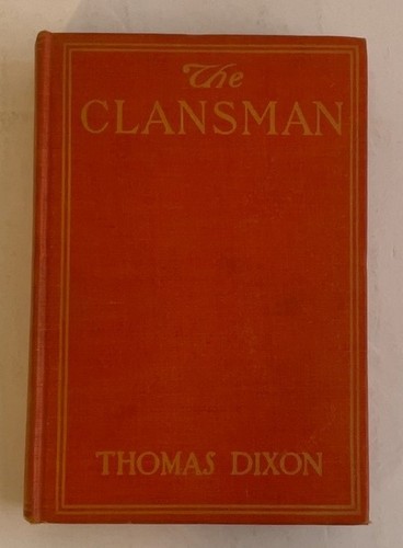 The clansman thomas dixon - clansman,