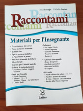 RACCONTAMI MATERIALE PER L'INSEGNANTE di ASNAGHI e GAVIANI - LATTES 2011 con CD