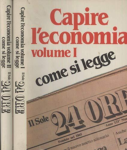 Capire economia come si - capire,