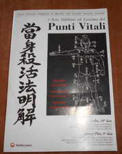L'Arte Sublime ed Estrema dei PUNTI VITALI Edizioni Mediterranee 1999