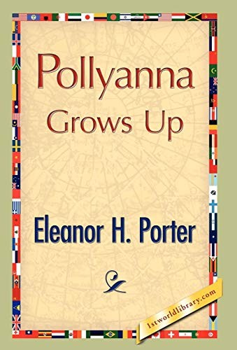 Pollyanna grows up by - grows, up.by