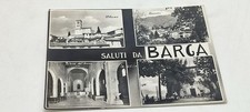 cartolina SALUTI DA BARGA VIAGGIATA   ► LEGGI◄