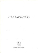 TAGLIAFERRO - Aldo Tagliaferro