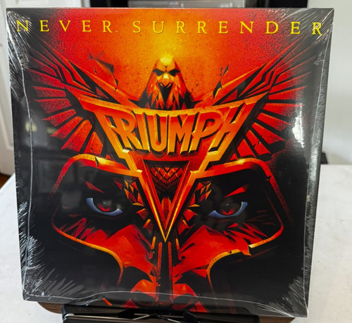 Triumph never surrender - never,