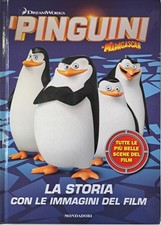 I pinguini di Madagascar. La storia con le immagini del film [Nov 04, 2014] Piem