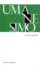 Dotti,Ugo (a cura di). - Umanesimo.  