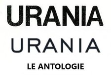 Libri Urania. Le antologie. Vari anni. Vari autori. Vari titoli. Mondadori. Rari