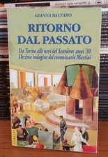 Ritorno dal passato - Baltaro - Giallo 1 Ed Angolo Manzoni 1999