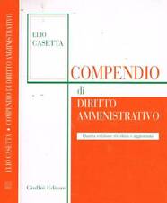 Compendio di diritto amministrativo. . Elio Casetta. 2004. IVED.