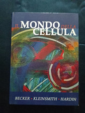 '' IL MONDO DELLA CELLULA ''  2007 EDISES