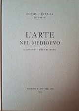 L'ARTE NEL MEDIOEVO di AA.VV