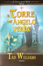 LA TORRE DELL'ANGELO VERDE. IL