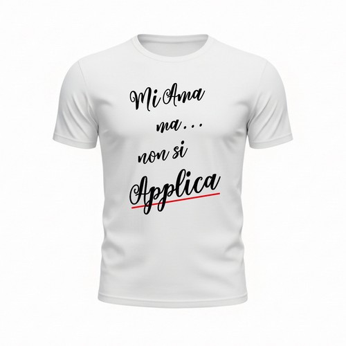 Maglia bianca ama ma non - "mi,