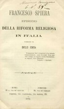 COMBA Emilio. FRANCESCO SPIERA. Firenze, 1872