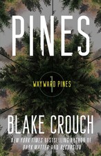 Pines: Wayward Pines: 1 (The