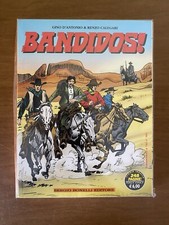 BANDIDOS! di GINO D’ANTONIO e RENZO CALEGARI - BONELLI