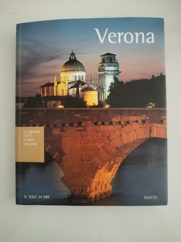 Verona grandi città arte - verona, d'arte