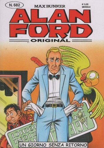 Alan ford 682 un giorno - ford,