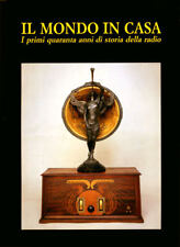 RADIO STORIA DELLA RADIOFONIA I PRIMI 40 ANNI LIBRO DECINE DI FOTO SCHEMI EPOCA