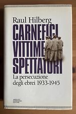 Raul Hilberg - Carnefici