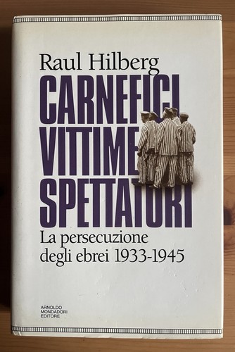 Raul hilberg carnefici - -,