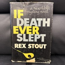 If Death Ever Slept Rex Stout