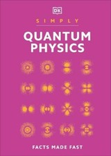 Simply Quantum Physics