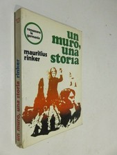 UN MURO UNA STORIA Mauritius Rinker Edizioni Paoline Conoscere la Germania 1971