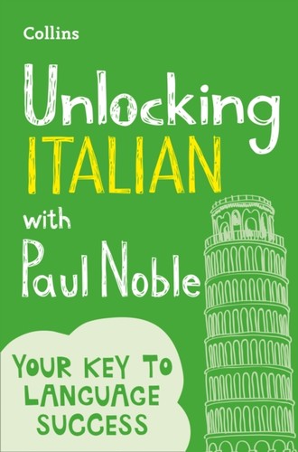 Unlocking italian with paul - unlocking,