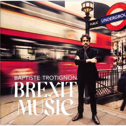 Baptiste trotignon brexit - baptiste,