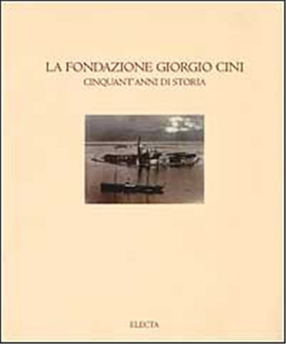 Fondazione giorgio cini - ,