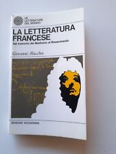 La letteratura francese - Giovanni Macchia - Edizioni Accademia 1984