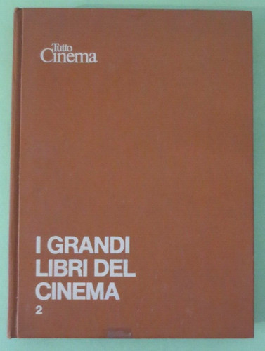 Tutto cinema grandi libri - cinema, i