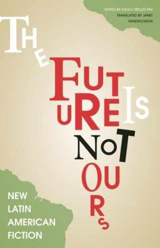 The future not - ours,