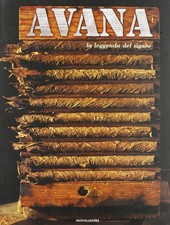 avana la leggenda del sigaro ediz illustrata del todesco charles 883704514X