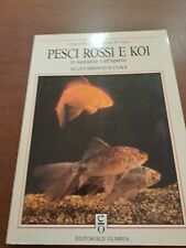 PESCI ROSSI E KOI IN ACQUARIO E ALL'APERTO