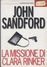 LN2- LA MISSIONE DI CLARA RINKER - JOHN SANFORD - SUPERTASCABILI - B - JXS113