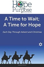 A TIME TO WAIT; A TIME FOR