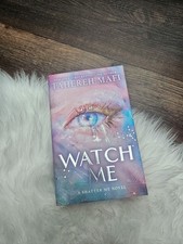 Special First Edition Watch Me Tahereh Mafi, Hardcover