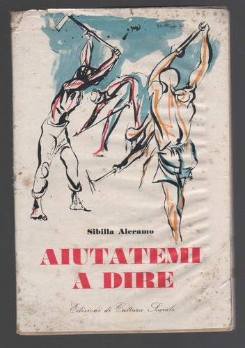 Sibilla aleramo aiutatemi a - sibilla,