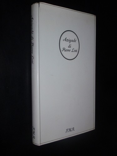 Pierre loti aziyade fmr - pierre,