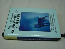 (Misha Defonseca) Sopravvivere coi lupi 1998 Euroclub